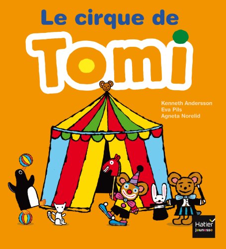 Beispielbild fr Le Cirque De Tomi zum Verkauf von RECYCLIVRE