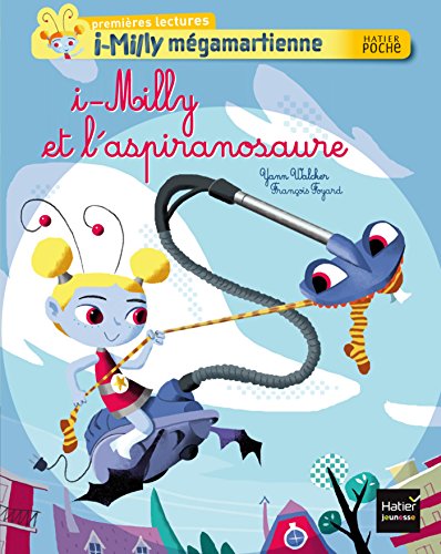 Stock image for i-Milly et l'aspiranosaure for sale by medimops