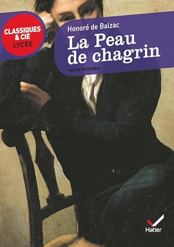 Stock image for La Peau de chagrin - Classiques & Cie lyce for sale by medimops