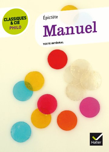 Beispielbild fr Classiques & Cie Philo - Manuel (pictte) zum Verkauf von Ammareal