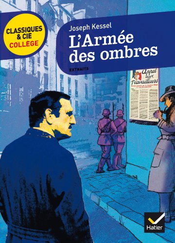 

L'Armée des ombres (J. Kessel) - Classiques & Cie collège