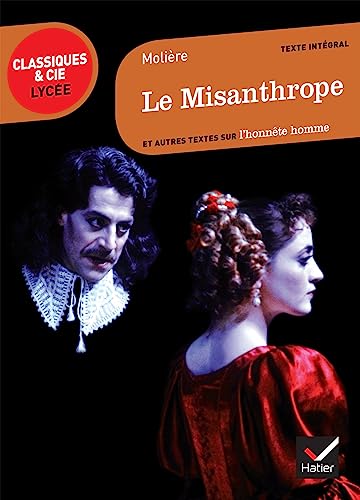 Beispielbild fr Le Misanthrope (Classiques & Cie Lyc e (25)): suivi d'un parcours sur l'honnête homme zum Verkauf von WorldofBooks