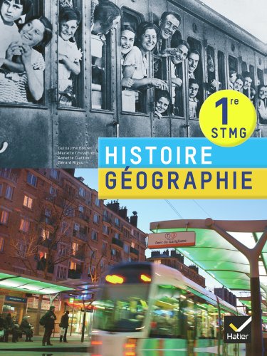 Beispielbild fr Histoire-Gographie 1re STMG d. 2012 - Livre de l'lve zum Verkauf von Ammareal