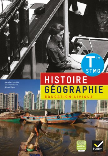 9782218961595: Histoire-Gographie Education Civique Tle STMG d. 2013 - Manuel de l'lve