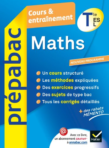 Beispielbild fr Maths Tle ES, L - Prpabac Cours & entranement: Cours, mthodes et exercices - Terminale ES, L zum Verkauf von Ammareal