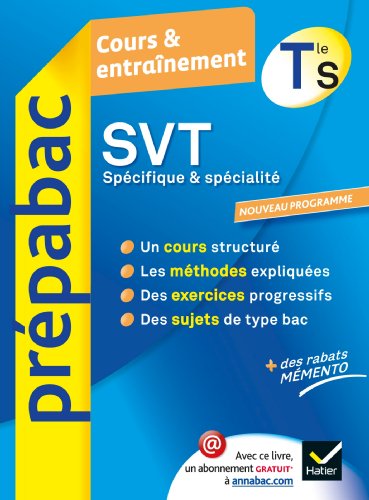 Beispielbild fr SVT Tle S Spcifique & spcialit - Prpabac Cours & entranement: Cours, mthodes et exercices - Terminale S zum Verkauf von medimops