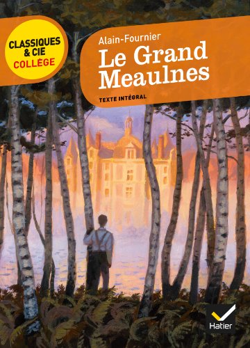 Beispielbild fr Le grand Meaulnes (Classiques & Cie Coll ge (61)) zum Verkauf von WorldofBooks