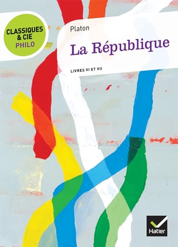 Beispielbild fr La Rpublique : Livres Vi Et Vii zum Verkauf von RECYCLIVRE