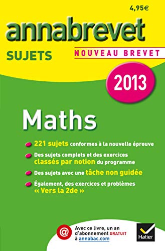 Beispielbild fr Annales Annabrevet 2013 Maths : sujets: Sujets du brevet - Troisime zum Verkauf von Ammareal