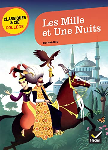 9782218966637: Les mille et une nuits: suivi d'une enqute  Comment vivait-on au temps des califes ? 