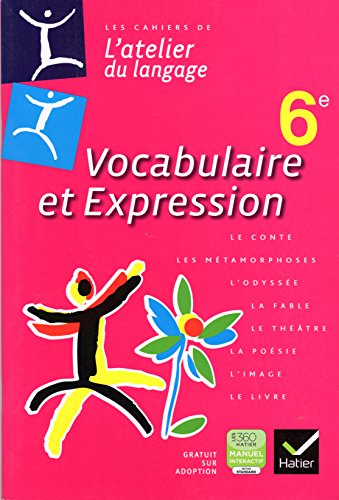 Stock image for L'Atelier du Langage Franais Cahier de Vocabulaire et Expression 6e Version Specimen for sale by LeLivreVert