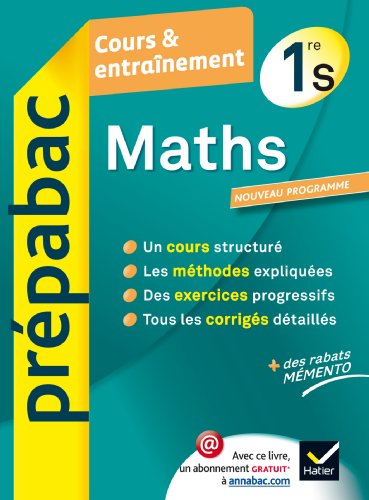 Beispielbild fr Maths 1re S - Prpabac Cours & entranement: Cours, mthodes et exercices - Premire S zum Verkauf von Ammareal