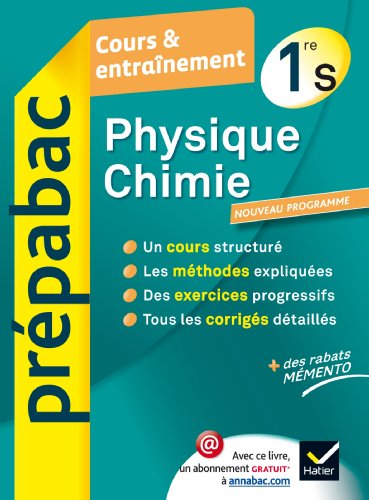 Stock image for Physique-Chimie 1re S - Prpabac Cours & entranement: Cours, mthodes et exercices - Premire S for sale by Ammareal