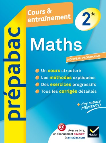 Stock image for Maths 2de - Prpabac Cours & entranement: Cours, mthodes et exercices - Seconde for sale by Ammareal