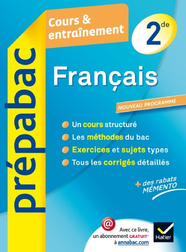 Beispielbild fr Franais 2de - Prpabac Cours & entranement: Cours, mthodes et exercices - Seconde zum Verkauf von Ammareal