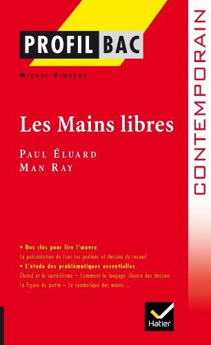 9782218969096: Profil - ^luard/Ray : Les Mains libres: Analyse littraire de l'œuvre