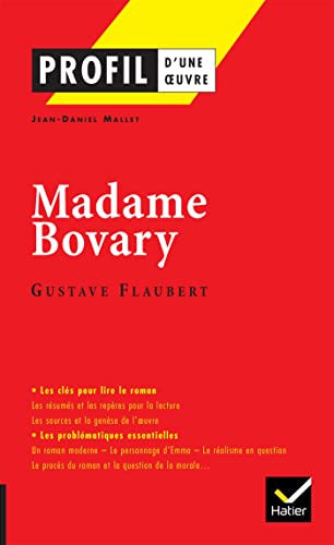 Imagen de archivo de Profil d'une oeuvre: Madame Bovary: analyse litt raire de l'oeuvre a la venta por WorldofBooks