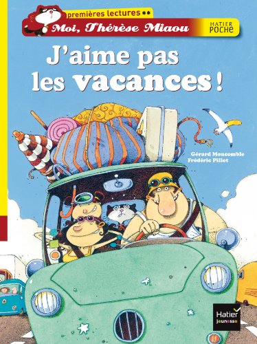 Stock image for J'aime pas les vacances ! for sale by Ammareal