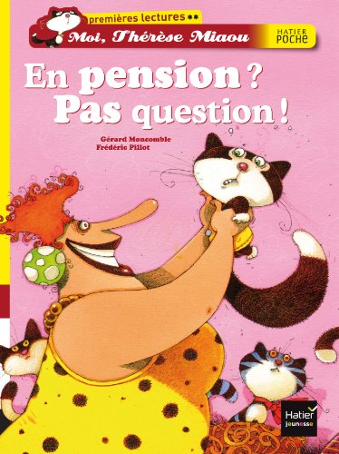 9782218970269: En pension ? Pas question !: 7 (Hatier Poche)