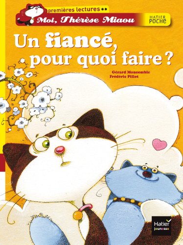 Stock image for Un fianc, pour quoi faire ? for sale by Ammareal