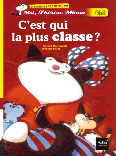 Stock image for C'Est Qui La Plus Classe ? for sale by ThriftBooks-Dallas