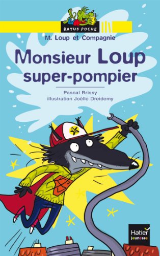 9782218970580: Monsieur Loup super-pompier