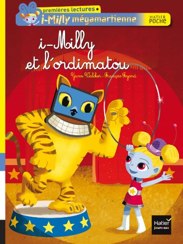 Stock image for i-Milly et l'ordimatou (i-Milly m gamartienne (4)) for sale by WorldofBooks