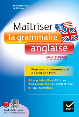 9782218971334: Matriser la grammaire anglaise  l'crit et  l'oral: pour mieux communiquer  l'crit et  l'oral - Lyce et universit (B1-B2)