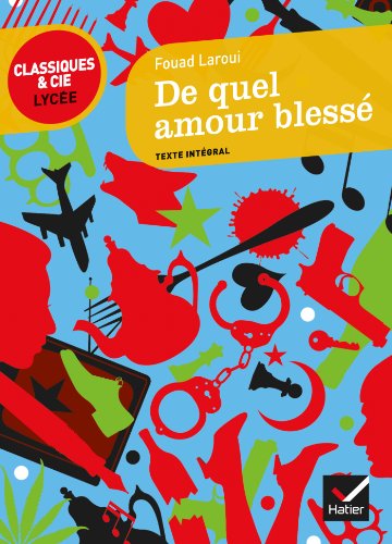 9782218971655: De quel amour bless: Texte intgral (Classiques & Cie Lyce)