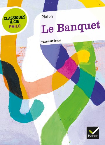 Beispielbild fr Classiques & Cie Philo - Le Banquet zum Verkauf von LeLivreVert