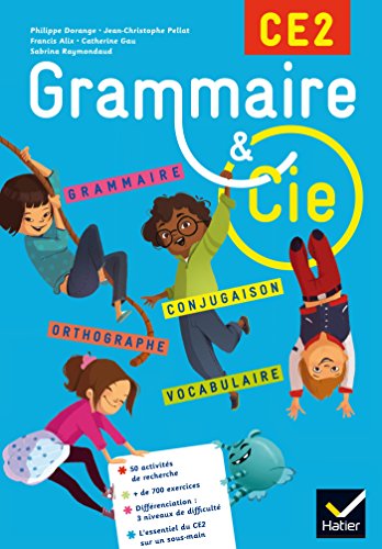 Beispielbild fr Grammaire et Cie Etude de la langue CE2 d. 2015 - Manuel de l'lve zum Verkauf von Ammareal
