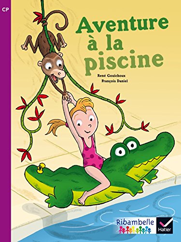 9782218973147: Ribambelle CP srie violette d. 2014 - Aventure  la piscine - Album 4 (French Edition)