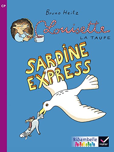 9782218973154: Ribambelle CP srie violette d. 2014 - Sardine express - Album BD 6 (Ribambelle lecture)