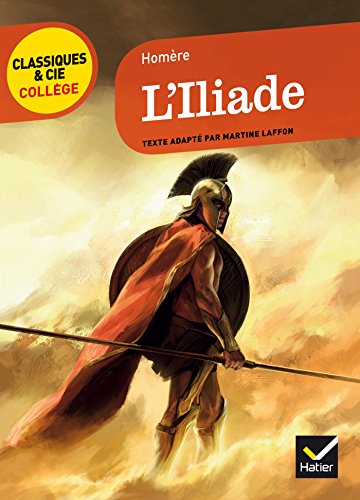 L'Iliade - Homère, Vismes-Mokrani (de), Laurence