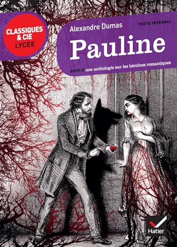 Stock image for Pauline: suivi d'un parcours sur les hrones romantiques for sale by Ammareal
