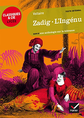 9782218978302: Zadig: suivi de L'Ingnu: Suivi d'une anthologie sur la tolrance (Classiques & Cie Lyce)