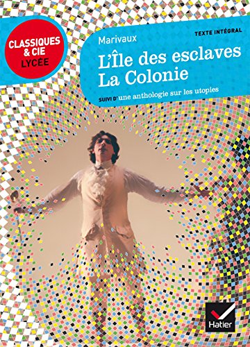 9782218978470: L'le des esclaves, La Colonie: suivi d'un parcours sur les utopies