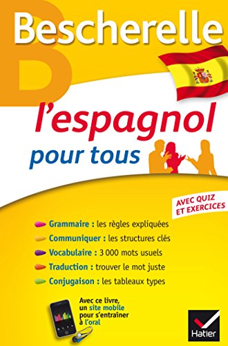Beispielbild fr L'espagnol pour tous: Grammaire, Vocabulaire, Conjugaison. zum Verkauf von medimops