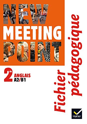 Stock image for New Meeting Point 2de : Anglais A2-b1 : Fichier Pdagogique for sale by RECYCLIVRE