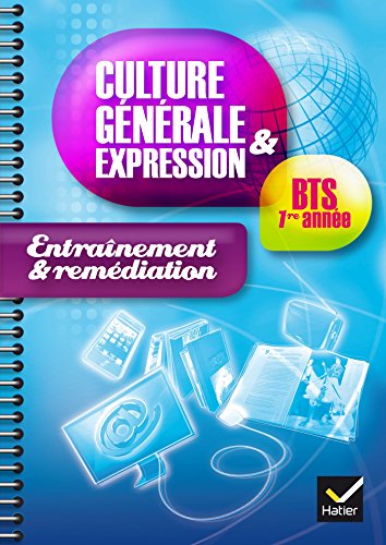 Beispielbild fr Culture gnrale et expression BTS 1re anne d. 2014 - Cahier d'entrainement et remdiation zum Verkauf von Ammareal