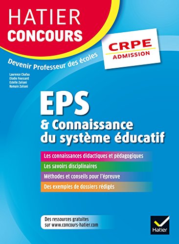 Stock image for Hatier Concours CRPE 2017 - EPS et Connaissance du systme ducatif - Epreuve orale d'admission for sale by Ammareal