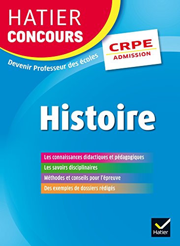 9782218983498: Hatier Concours CRPE 2017 - Epreuve orale d'admission - Histoire