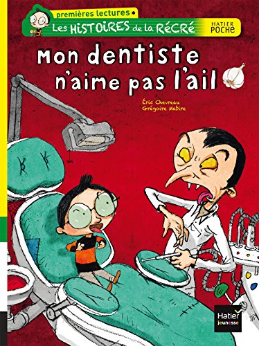 Stock image for Mon dentiste n'aime pas l'ail for sale by Ammareal