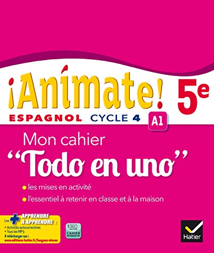 Beispielbild fr Animate ! 5e : Espagnol Cycle 4, A1 : Mon Cahier Todo En Uno zum Verkauf von RECYCLIVRE