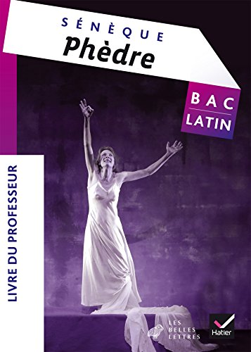 Imagen de archivo de Oeuvre complte Latin Tle d. 2015 Phdre (Snque) - Livre du professeur a la venta por medimops