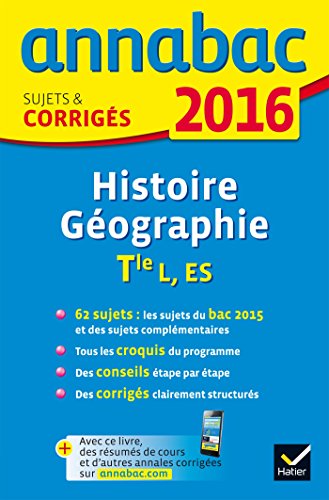 Stock image for Histoire Gographie Tle sries L, ES: Sujets et corrigs Clavel, Christophe et Lecaillon, Jean-Franois for sale by BIBLIO-NET