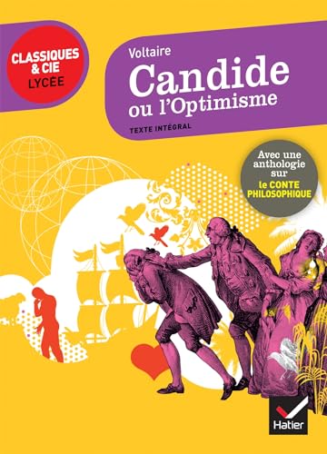 Stock image for Candide, ou L'optimisme: suivi d'un parcours sur le conte philosophique (Classiques & Cie Lyc e (13)) for sale by WorldofBooks