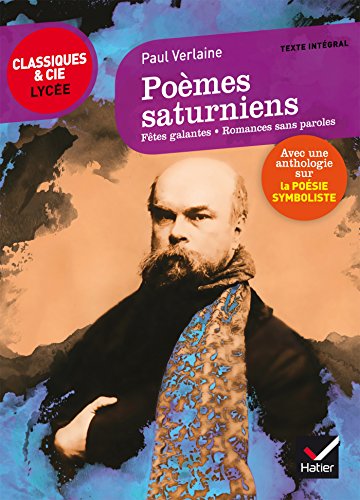 Beispielbild fr Pomes saturniens, Ftes galantes, Romances sans paroles: suivi dune anthologie sur la posie symboliste zum Verkauf von Ammareal