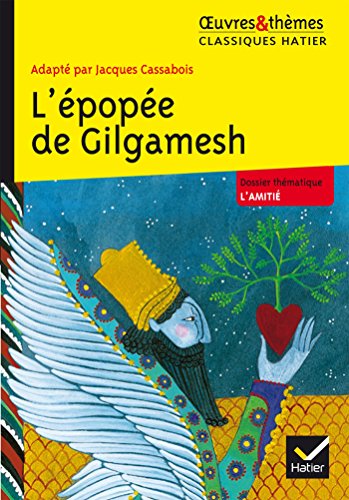 Stock image for Oeuvres & Themes: L'epopee de Gilgamesh (Oeuvres & th mes (122)) for sale by WorldofBooks