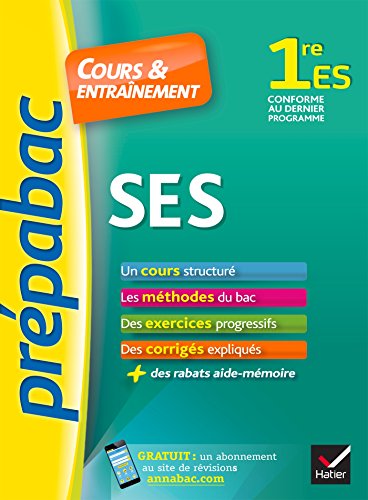 Stock image for SES 1re ES - Prpabac Cours & entranement: cours, mthodes et exercices progressifs (premire ES) for sale by Ammareal